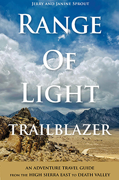 Cover of the Trailblazer Range of Light travel guide, your sherpa from Death Valley to the East Sierra